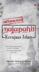 Fakta Mengejutkan: Majapahit Kerajaan Islam